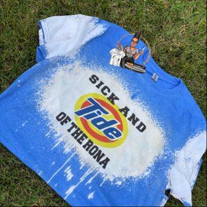 "Sick and Tide of The Rona" Royal Blue Bleached T-Shirt